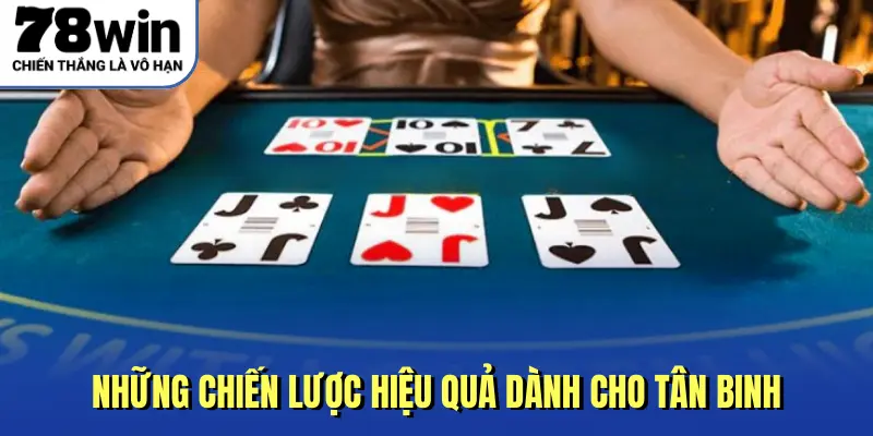 Những chiến lược hiệu quả dành cho tân binh