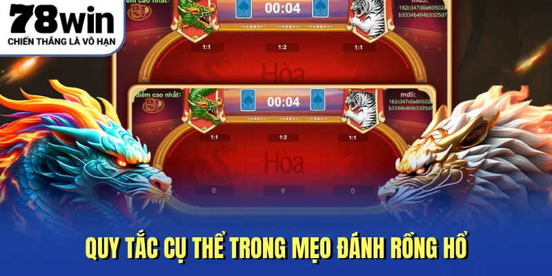 Quy tắc cụ thể trong mẹo đánh rồng hổ